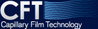 CFT - Capillary Film Technology